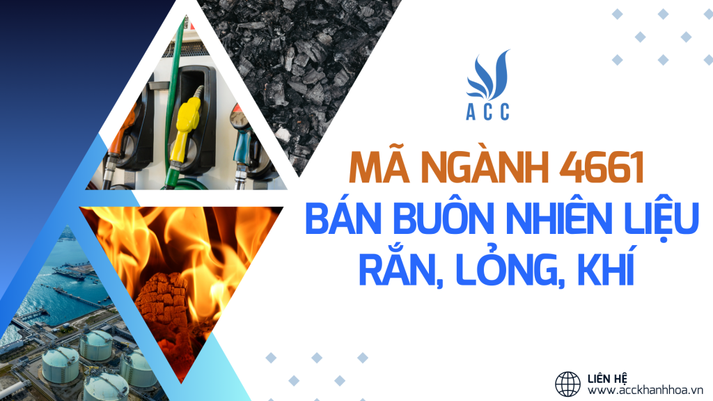 Mã ngành 4661 Mã ngành bán buôn nhiên liệu rắn, lỏng, khí là gì