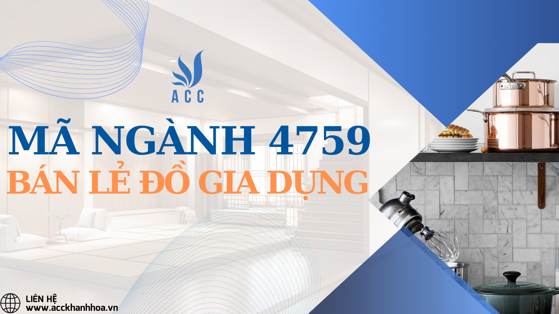 Mã ngành 4759 - Mã ngành bán lẻ đồ gia dụng - ACC Khánh Hòa
