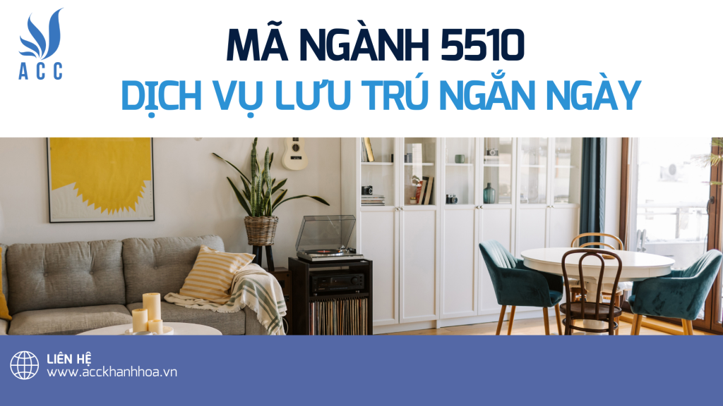 Mã ngành 5510 - Mã ngành Dịch vụ lưu trú ngắn ngày