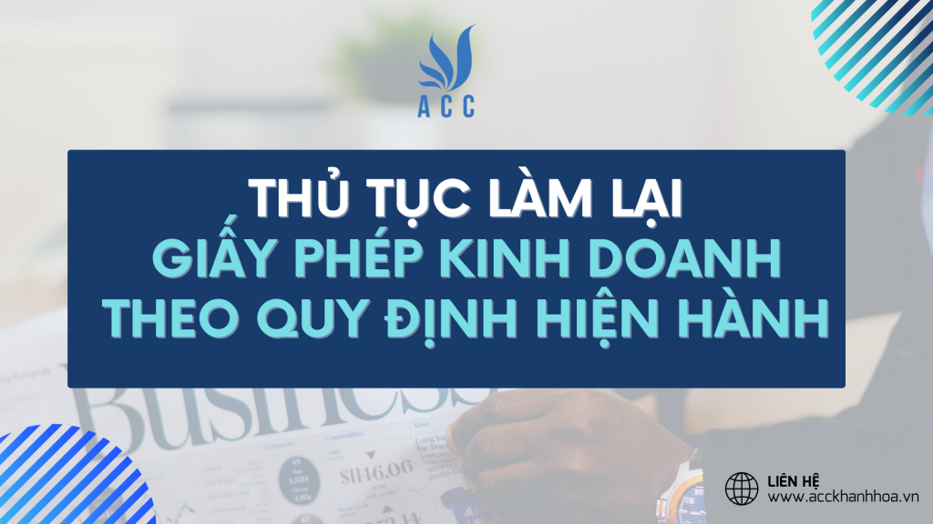 Thủ tục làm lại giấy phép kinh doanh theo quy định hiện hành