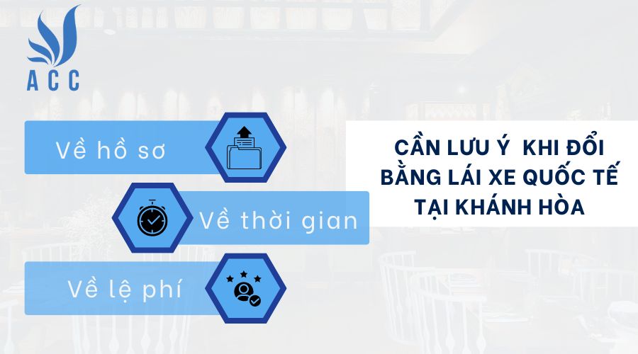 Cần lưu ý những gì khi làm dịch vụ đổi bằng lái xe quốc tế tại Khánh Hòa
