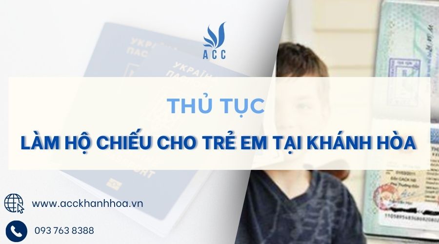Thủ tục làm hộ chiếu cho trẻ em tại Khánh Hòa