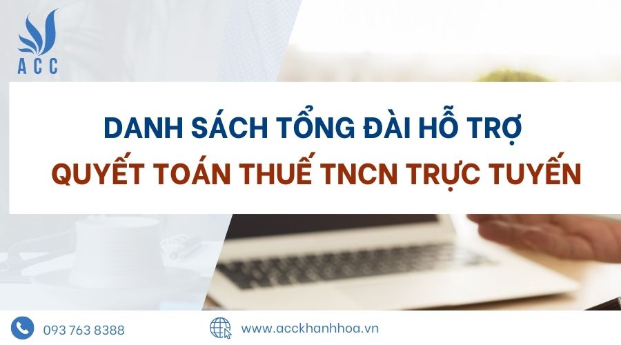 Danh sách tổng đài hỗ trợ quyết toán thuế TNCN trực tuyến