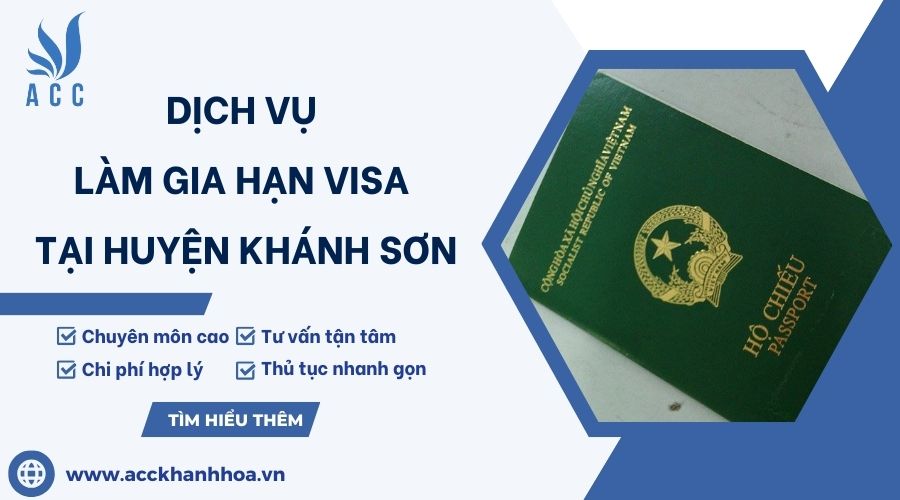 Dịch vụ làm gia hạn visa tại huyện Khánh Sơn