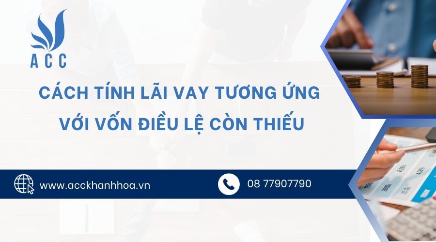 Cách tính lãi vay tương ứng với vốn điều lệ còn thiếu