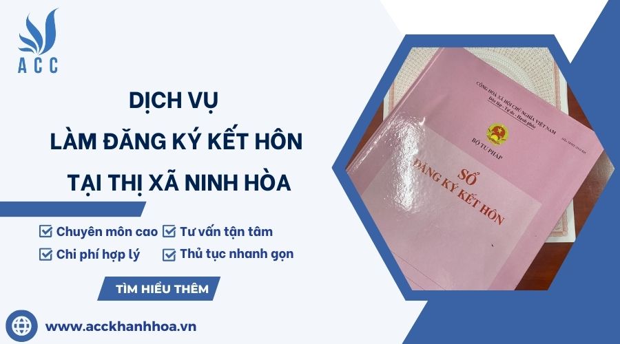 Dịch vụ làm đăng ký kết hôn tại Thị xã Ninh Hòa