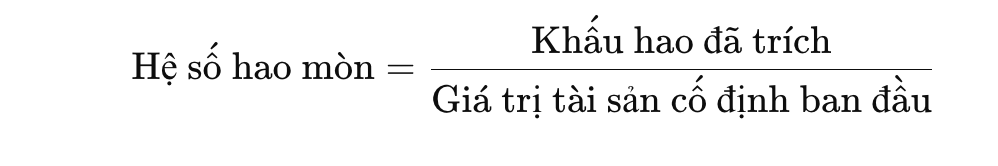 Cách tính hệ số hao mòn tài sản cố định