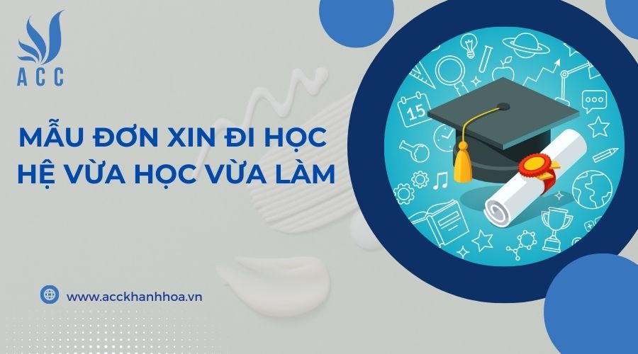 Mẫu đơn xin đi học hệ vừa học vừa làm