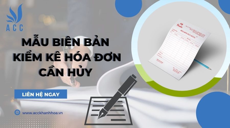 Mẫu biên bản kiểm kê hoá đơn cần huỷ 