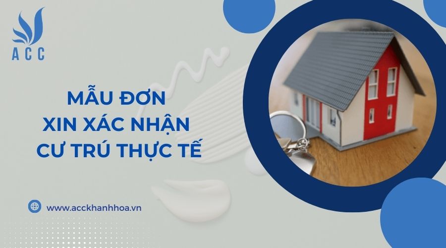 Mẫu đơn xin xác nhận cư trú thực tế