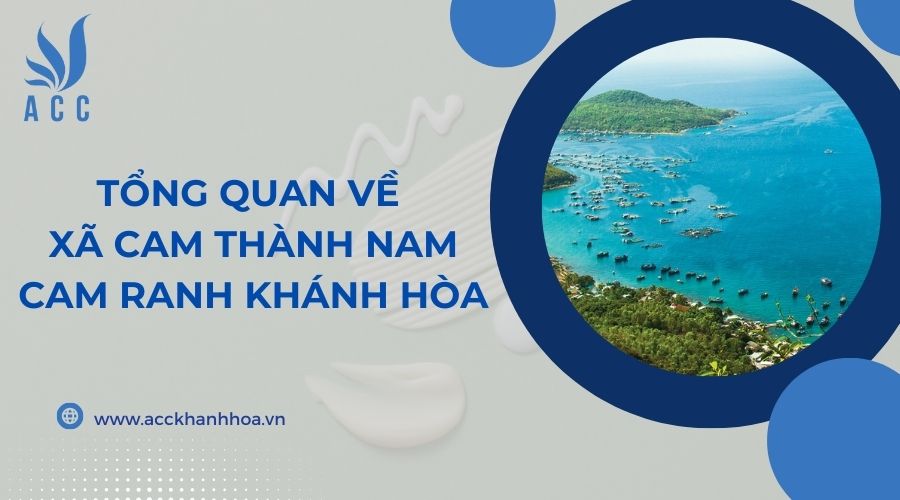 Tổng quan về xã Cam Thành Nam Cam Ranh Khánh Hòa