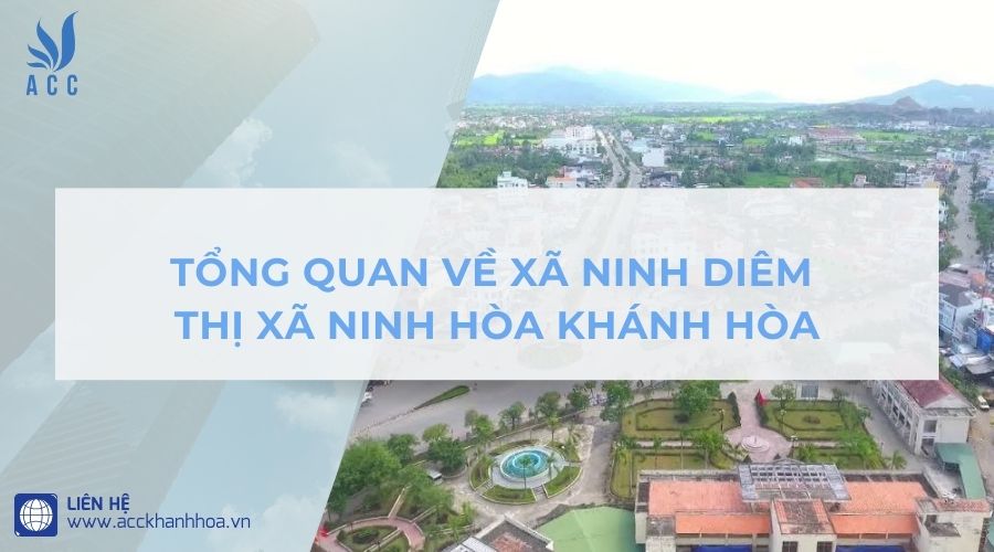 Tổng quan về xã Ninh Diêm thị xã Ninh Hòa Khánh Hòa