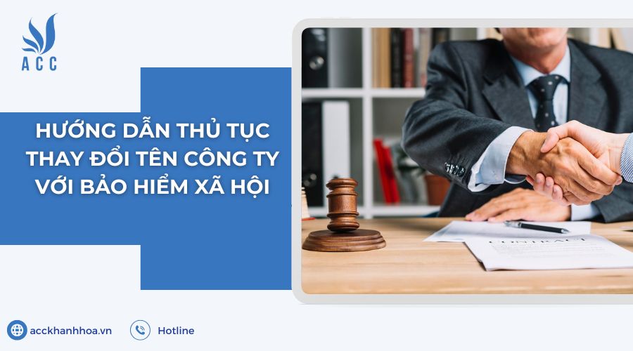Hướng dẫn thủ tục thay đổi tên công ty với bảo hiểm xã hội