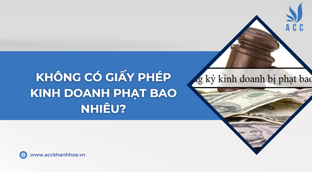 Không có giấy phép kinh doanh phạt bao nhiêu?