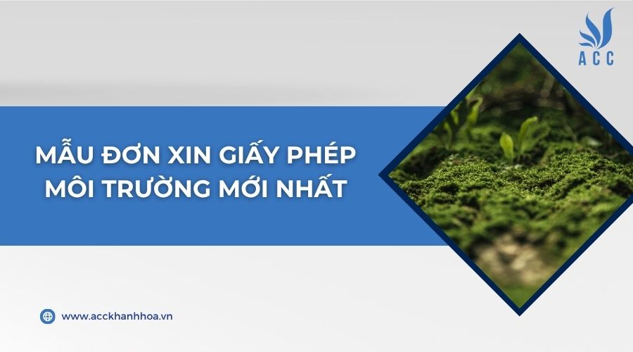 Mẫu đơn xin giấy phép môi trường mới nhất