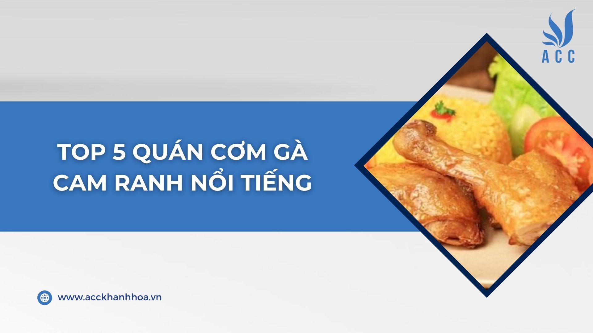 Top 5 quán cơm gà Cam Ranh nổi tiếng