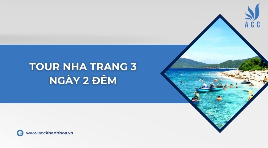 Tour Nha Trang 3 ngày 2 đêm