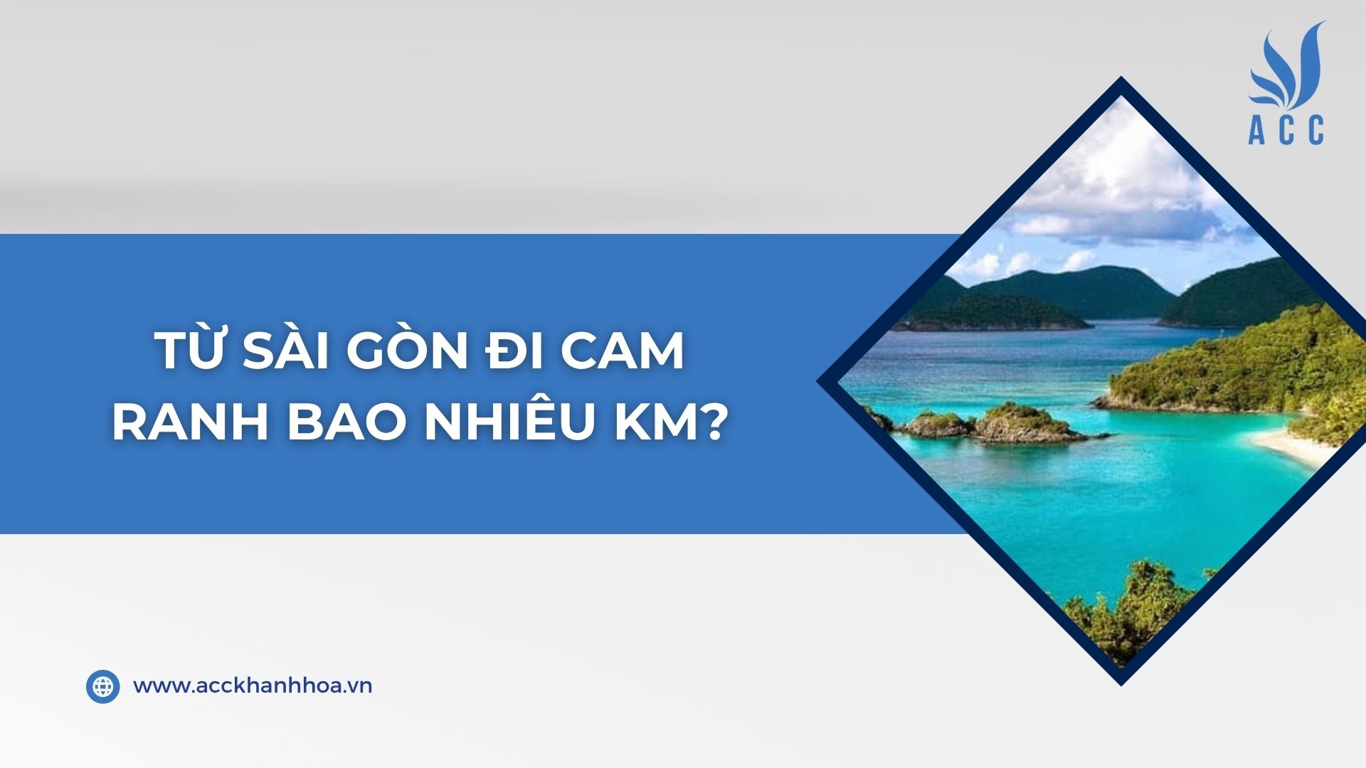 Từ Sài Gòn đi Cam Ranh bao nhiêu km?