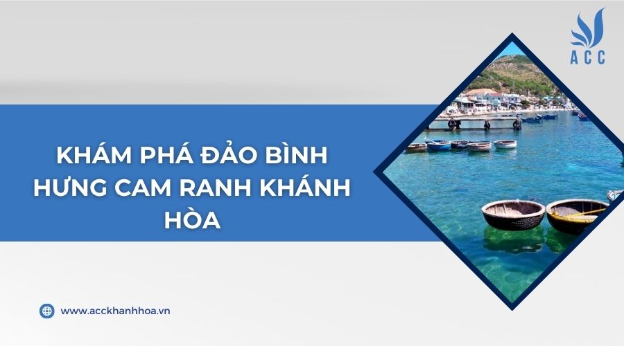 Khám phá Đảo Bình Hưng Cam Ranh Khánh Hòa