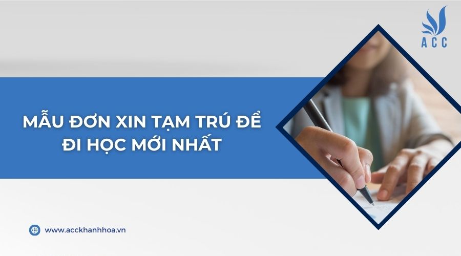 Mẫu đơn xin tạm trú để đi học mới nhất