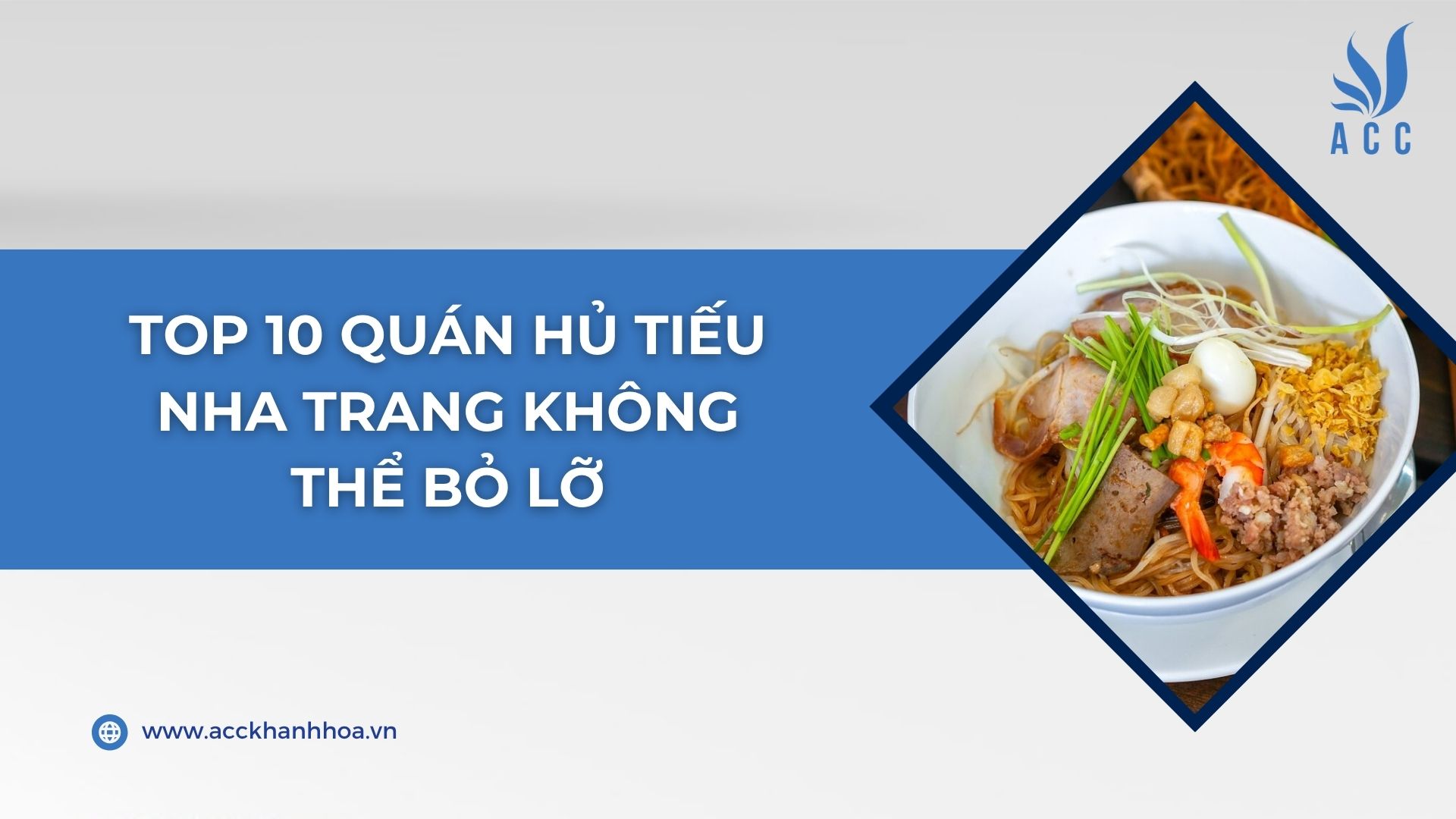 Top 10 quán hủ tiếu Nha Trang không thể bỏ lỡ