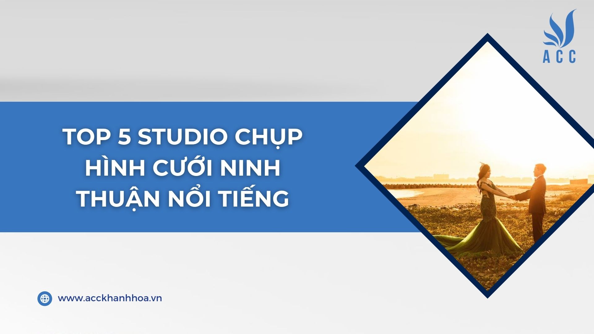 Top 5 Studio chụp hình cưới Ninh Thuận nổi tiếng