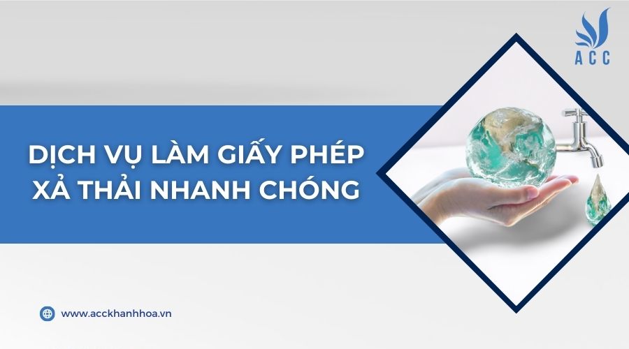 Dịch vụ làm giấy phép xả thải nhanh chóng