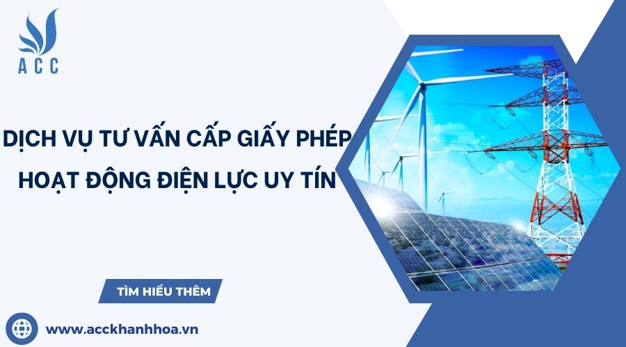 Dịch vụ tư vấn cấp giấy phép hoạt động điện lực uy tín