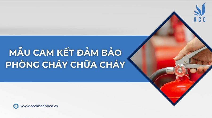 Mẫu cam kết đảm bảo phòng cháy chữa cháy