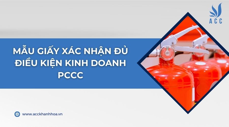 Mẫu giấy xác nhận đủ điều kiện kinh doanh PCCC