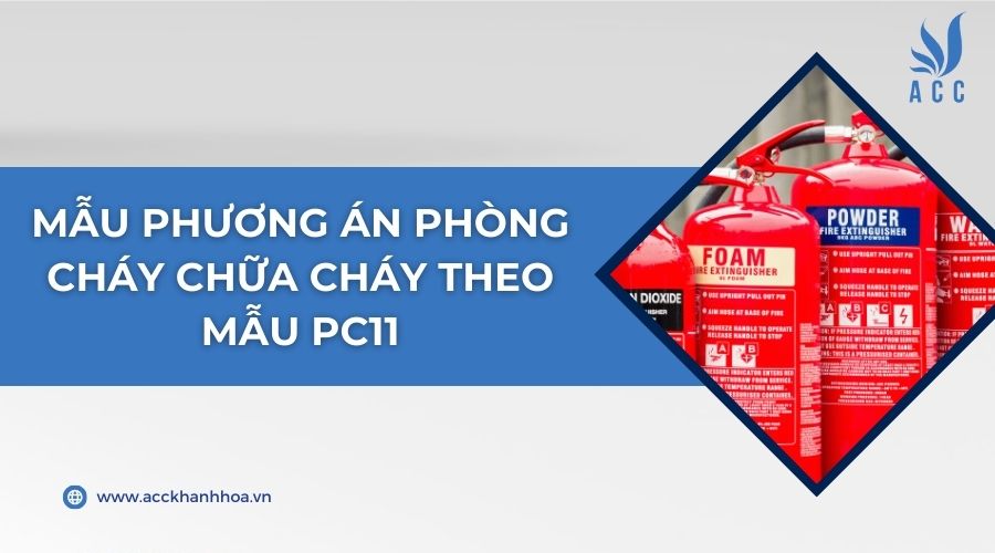 Mẫu phương án phòng cháy chữa cháy theo mẫu PC11