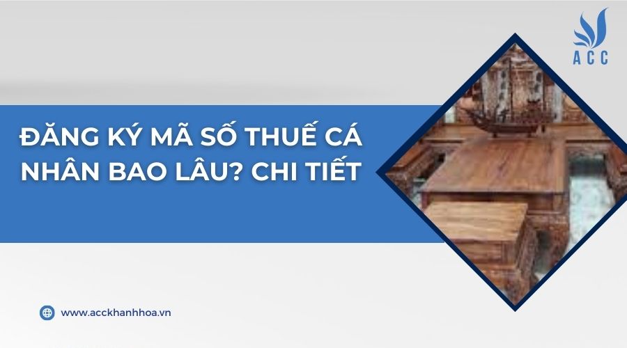 Đăng ký mã số thuế cá nhân bao lâu? Chi tiết