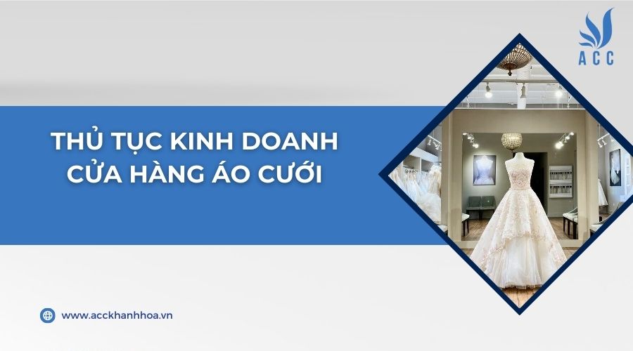 Thủ tục kinh doanh cửa hàng áo cưới