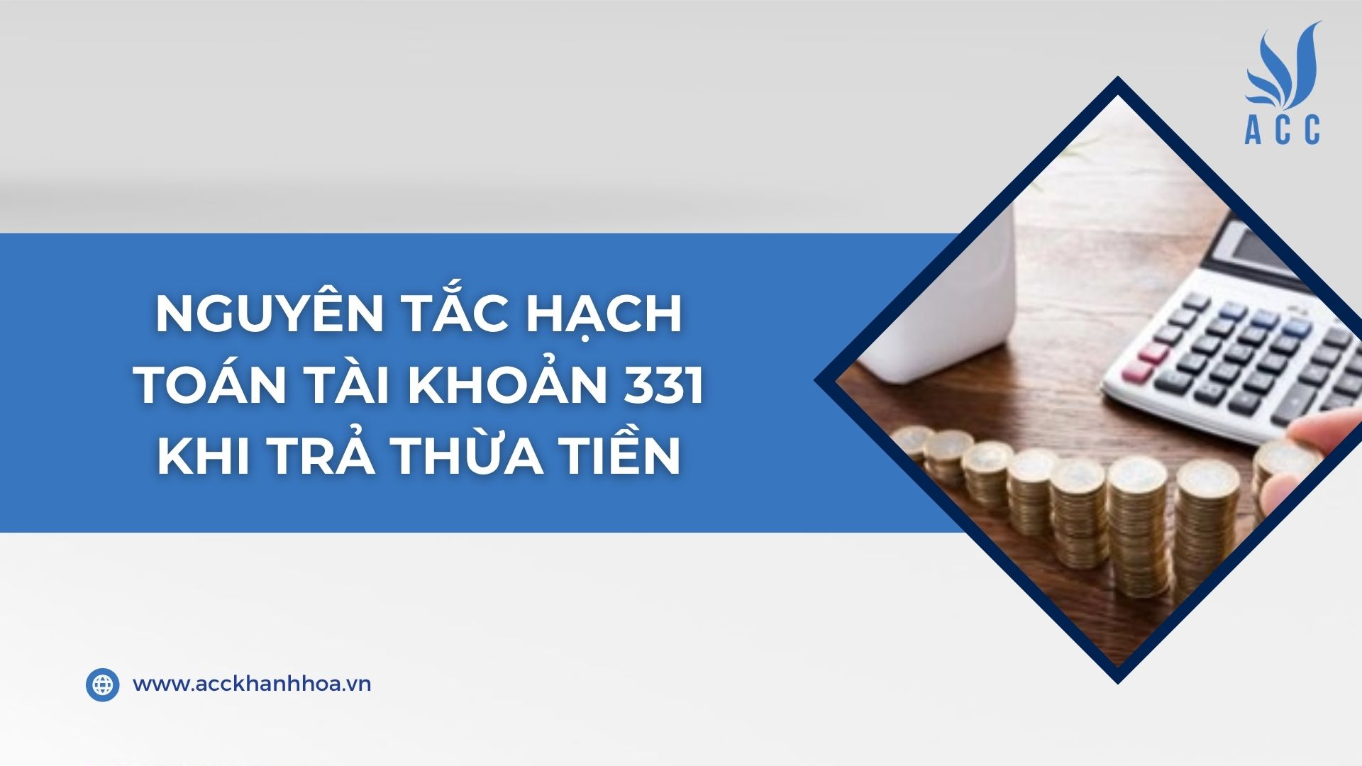 Nguyên tắc hạch toán tài khoản 331 khi trả thừa tiền