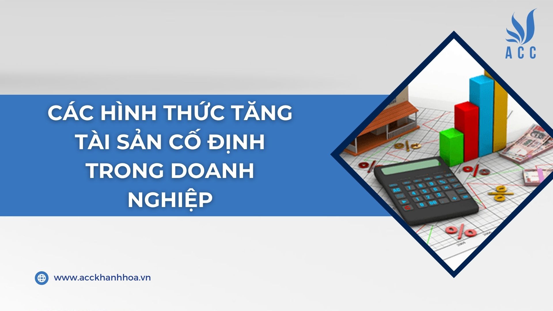 Các hình thức tăng tài sản cố định trong doanh nghiệp