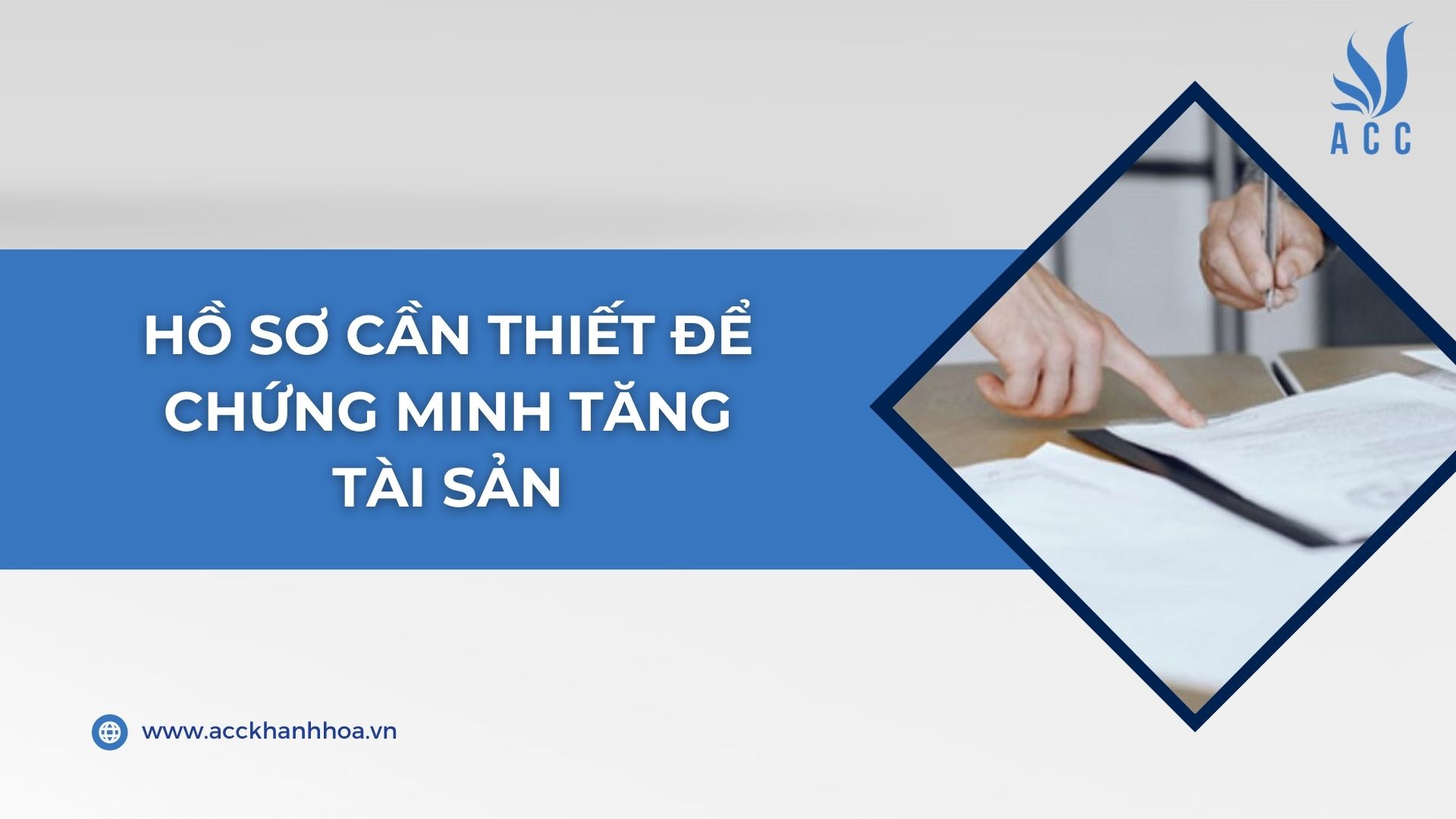 Hồ sơ cần thiết để chứng minh tăng tài sản