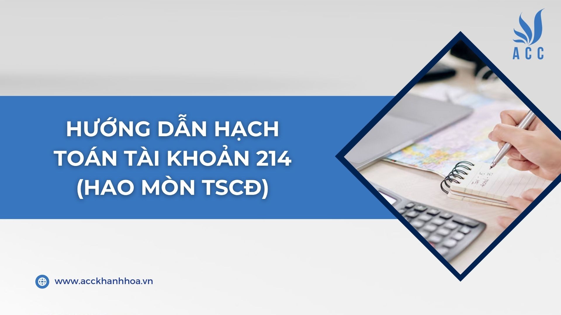 Hướng dẫn hạch toán tài khoản 214 (Hao mòn TSCĐ)