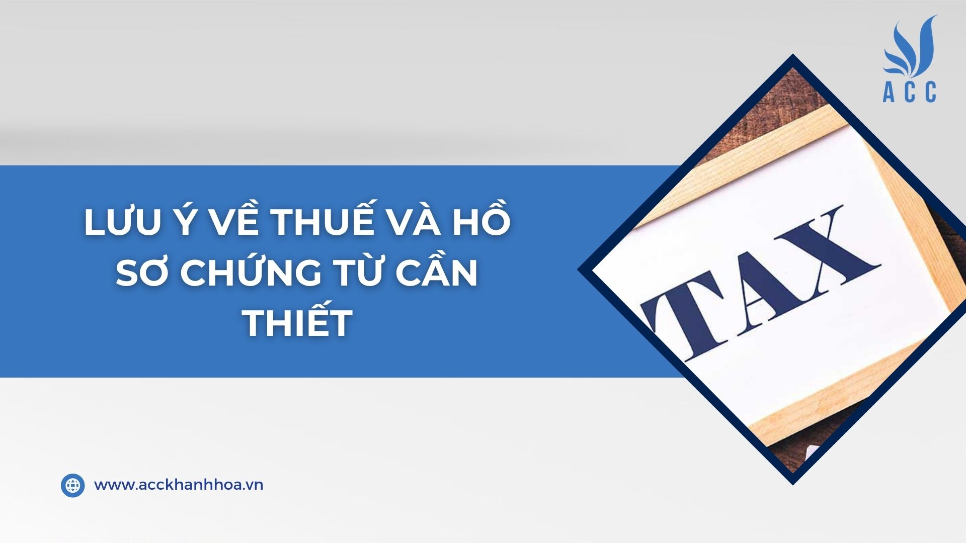 Lưu ý về thuế và hồ sơ chứng từ cần thiết