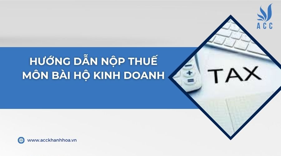 Hướng dẫn nộp thuế môn bài hộ kinh doanh