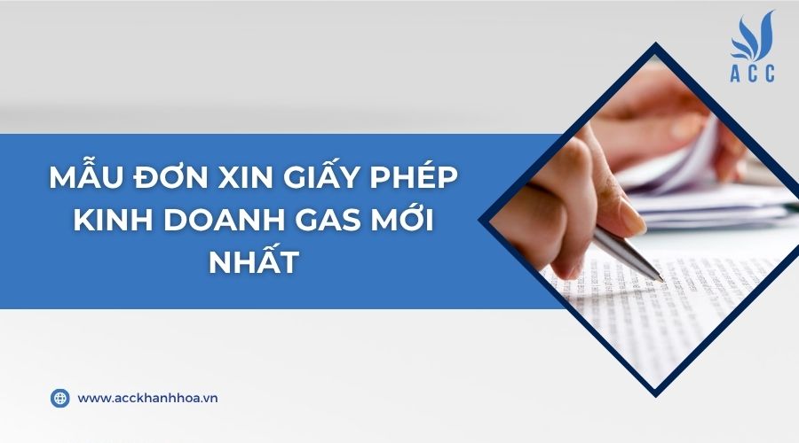Mẫu đơn xin giấy phép kinh doanh gas mới nhất
