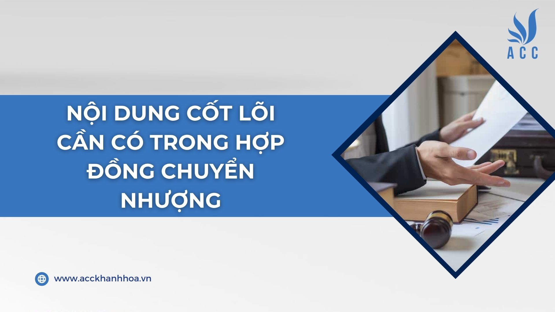 Nội dung cốt lõi cần có trong hợp đồng chuyển nhượng