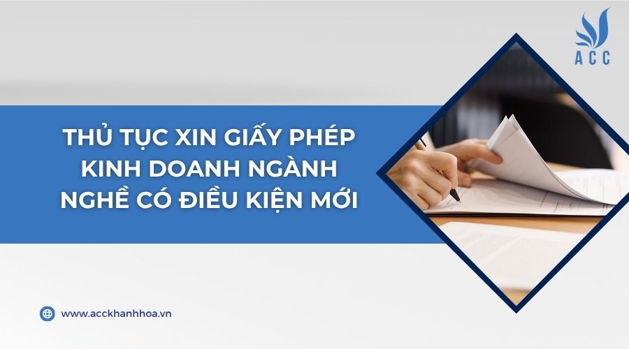 Thủ tục xin giấy phép kinh doanh ngành nghề có điều kiện mới
