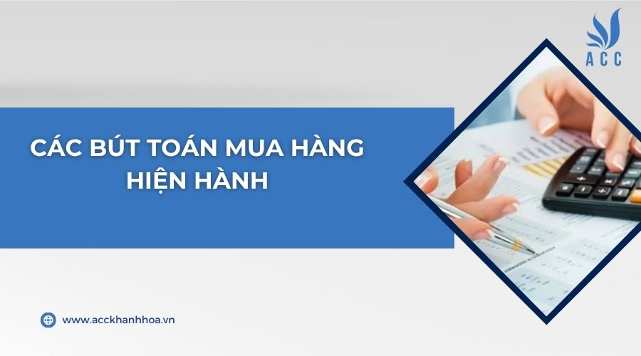 Các bút toán mua hàng hiện hành