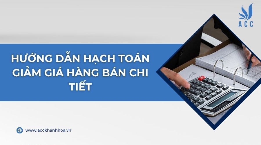 Hướng dẫn hạch toán giảm giá hàng bán chi tiết