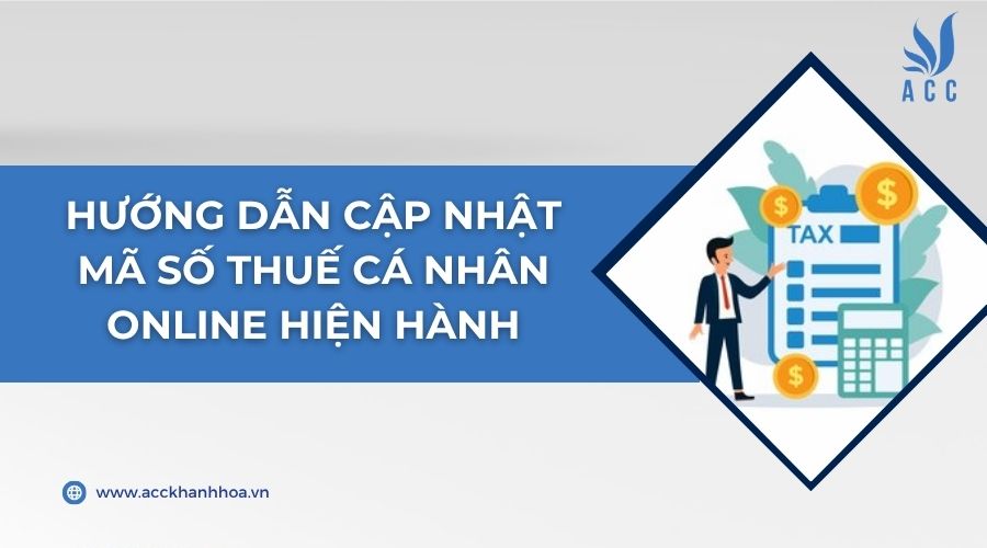 Hướng dẫn cập nhật mã số thuế cá nhân online hiện hành