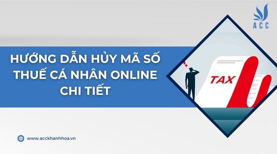 Hướng dẫn hủy mã số thuế cá nhân online chi tiết