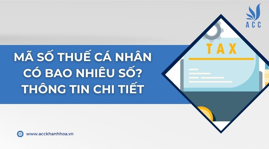 Mã số thuế cá nhân có bao nhiêu số? Thông tin chi tiết