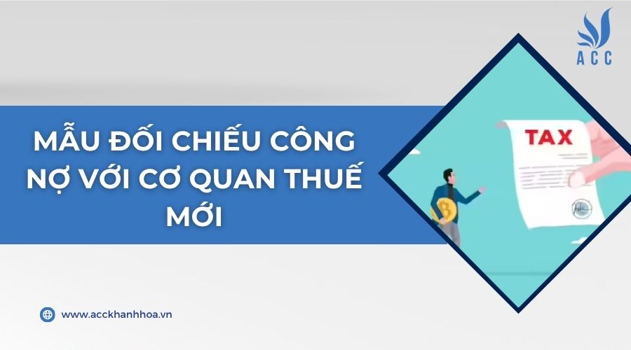 Mẫu đối chiếu công nợ với cơ quan Thuế mới